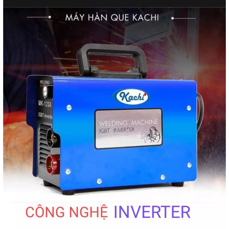 •••HCM••• Máy Han Điện Công Nghệ inverter KACHI MK-120A