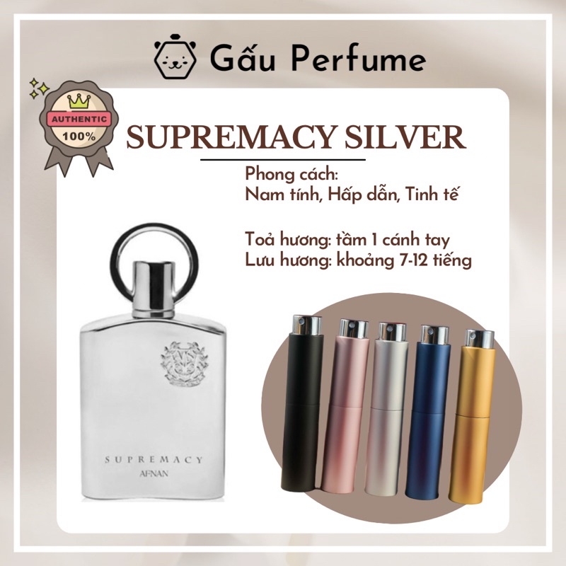 Mẫu thử nước hoa SUPREMACY SILVER 10ML chính hãng