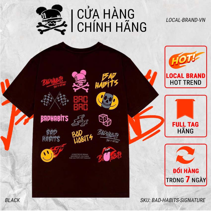 [LOCAL BRAND] Áo thun Bad Habits nhiều logo tay lỡ form rộng vải Cotton - Thời trang nam nữ Unisex Streetwear