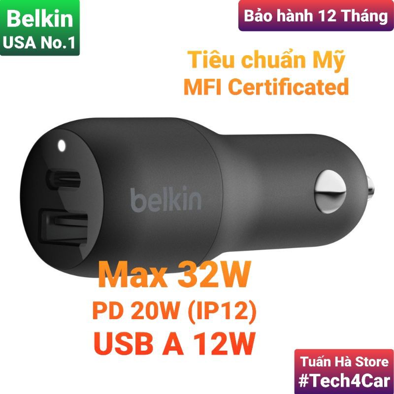 Tẩu sạc nhanh ô tô Belkin 32W (30W), PD 20W (18W) cho Iphone X, 11, 12, USB A 12W, MFI [Tech4Car]