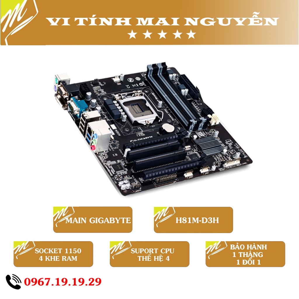 Main Gigabyte 4 khe ram B85M-D3H, H110, B250, B150. Hàng đã qua sử dụng. BH 1 tháng 1 đổi 1.