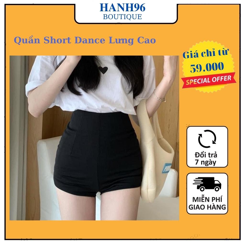 Quần short nữ dance umi lưng cao co giãn siêu tôn dáng cạp cao Hanh96boutique
