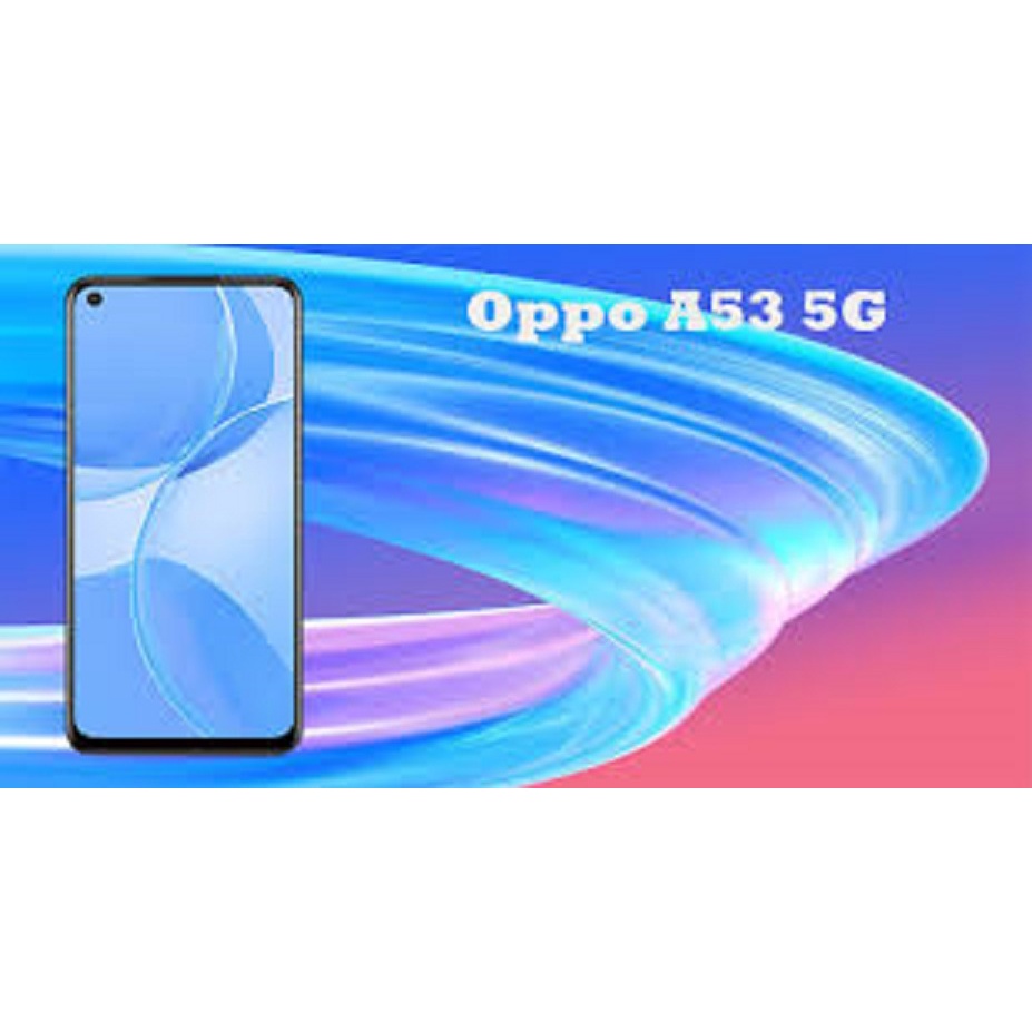 [ Smartphone 5G ] điện thoại Oppo A53 5G ram 6G/128G mới Chính Hãng, Camera siêu nét, Chiến Game nặng mượt