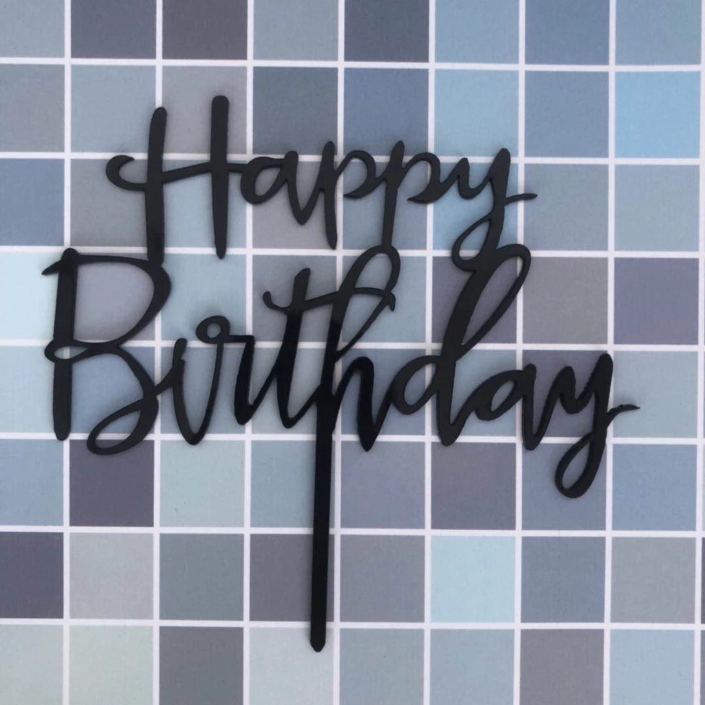 Chữ Happy Birthday Bằng Acrylic Màu Vàng Hồng/Đen Trang Trí Bánh Kem