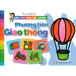 Bàn Tay Nhỏ Vẽ Tranh - Phương Tiện Giao Thông