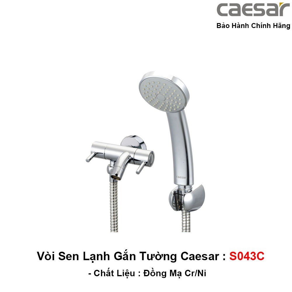 Vòi sen tắm Lạnh Caesar S043C, vòi hoa sen 1 đường nước, Cam kết chính hãng