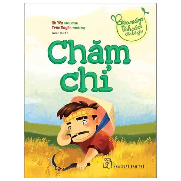 Sách Gieo Mầm Tính Cách Cho Bé Yêu - Chăm Chỉ