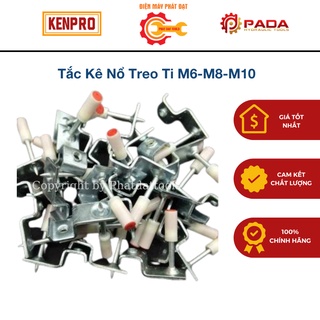 Tắc kê nổ treo ti M6-M8-M10 cho máy bắn ti trần-Hộp 100 cái-Hàng cao cấp không xịt