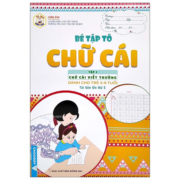 Sách Tủ Sách Mầm Non - Bé Tập Tô - Chữ Cái - Tập 1 - Chữ Cái Viết Thường (Dành Cho Trẻ 5-6 Tuổi)