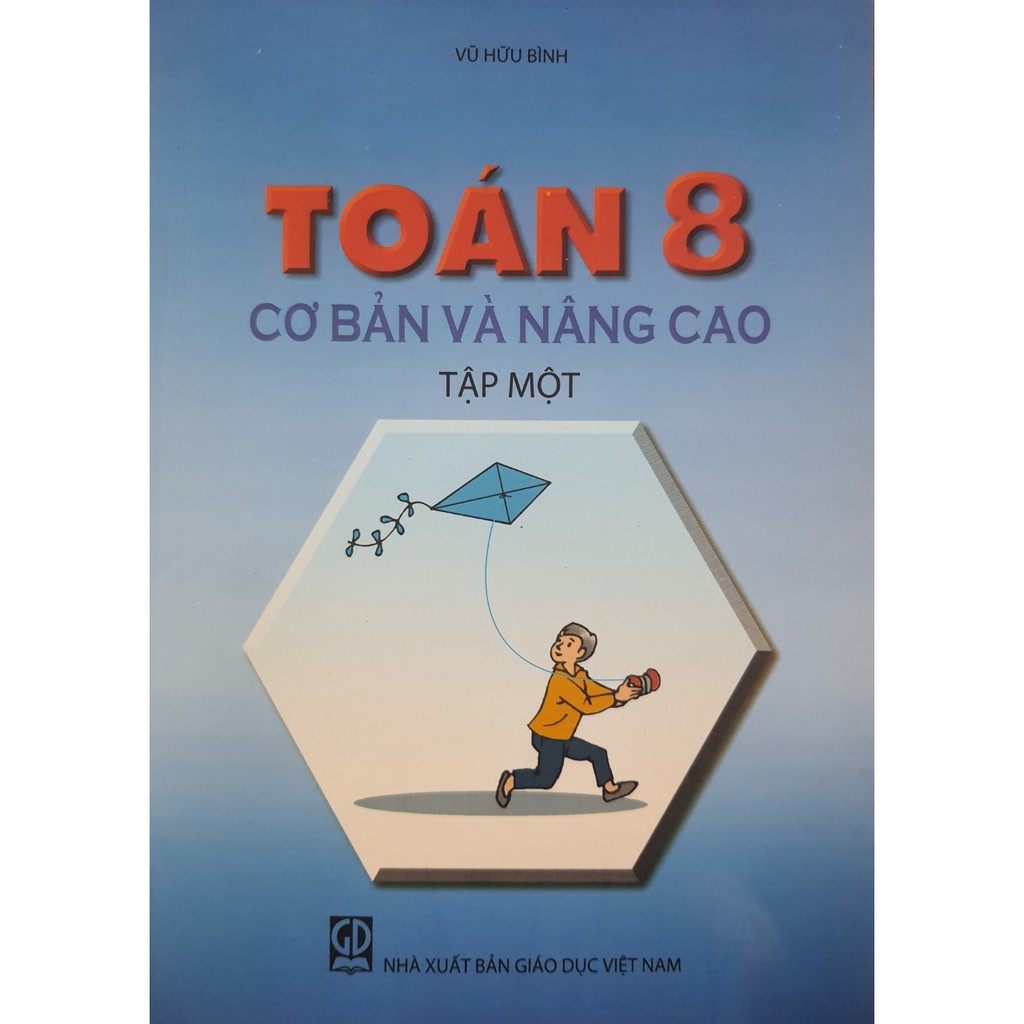 Sách - Toán 8 Cơ bản và Nâng cao Tập 1