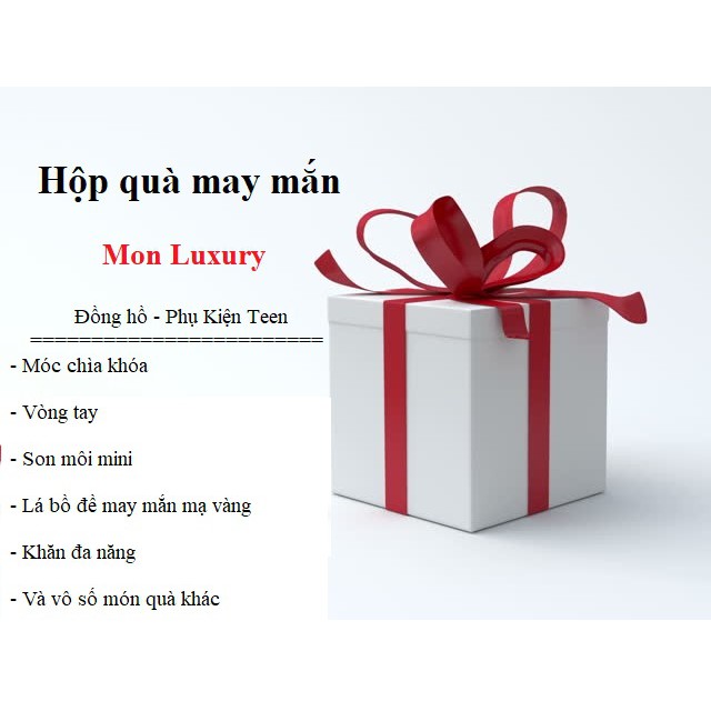 Hộp Quà May Mắn Mon.Luxury - Khi Bạn Mua Hàng Của Shop Sẽ Được Tặng Ngẫu Nhiên Những Sản Phẩm Có Trong Hộp Quà | BigBuy360 - bigbuy360.vn