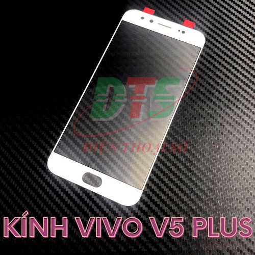 Kính Vivo V5 Plus