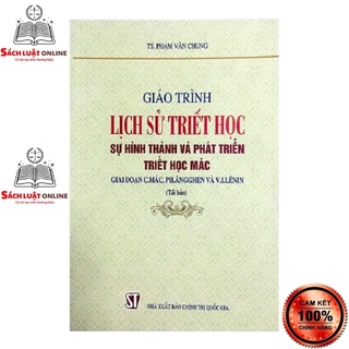 Sách - Giáo trình lịch sử triết học Sự hình thành và phát triển triết học Mác giai đoạn C.Mác, Ph.Ăngghen và V.I.Lênin