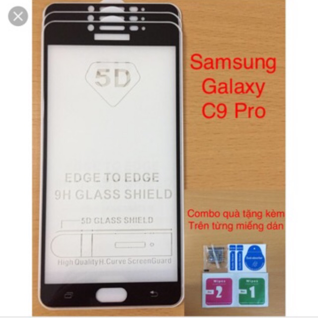 Dán kính cường lực 5D Galaxy C9 / C9 Pro - Full keo màn hình