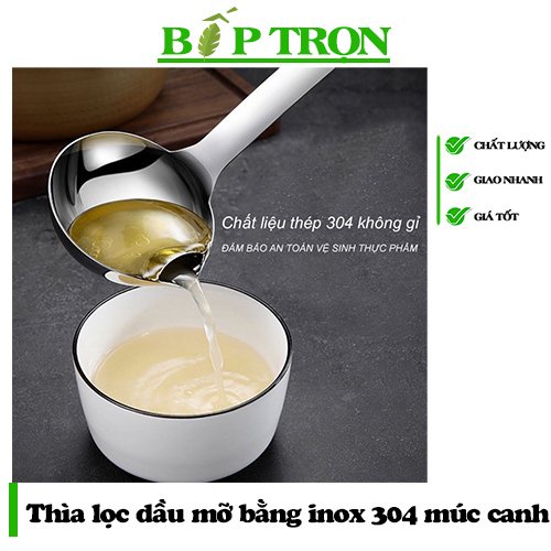 Thìa lọc dầu mỡ bằng inox 304 múc canh bảo vệ sức khỏe không lo bị béo thỏa sức ăn dụng cụ tiện lợi - BẾP GỌN