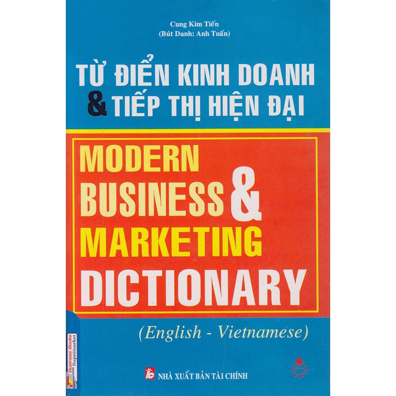 Sách - Từ Điển Kinh Doanh Và Tiếp Thị Hiện Đại ( Anh - Việt )