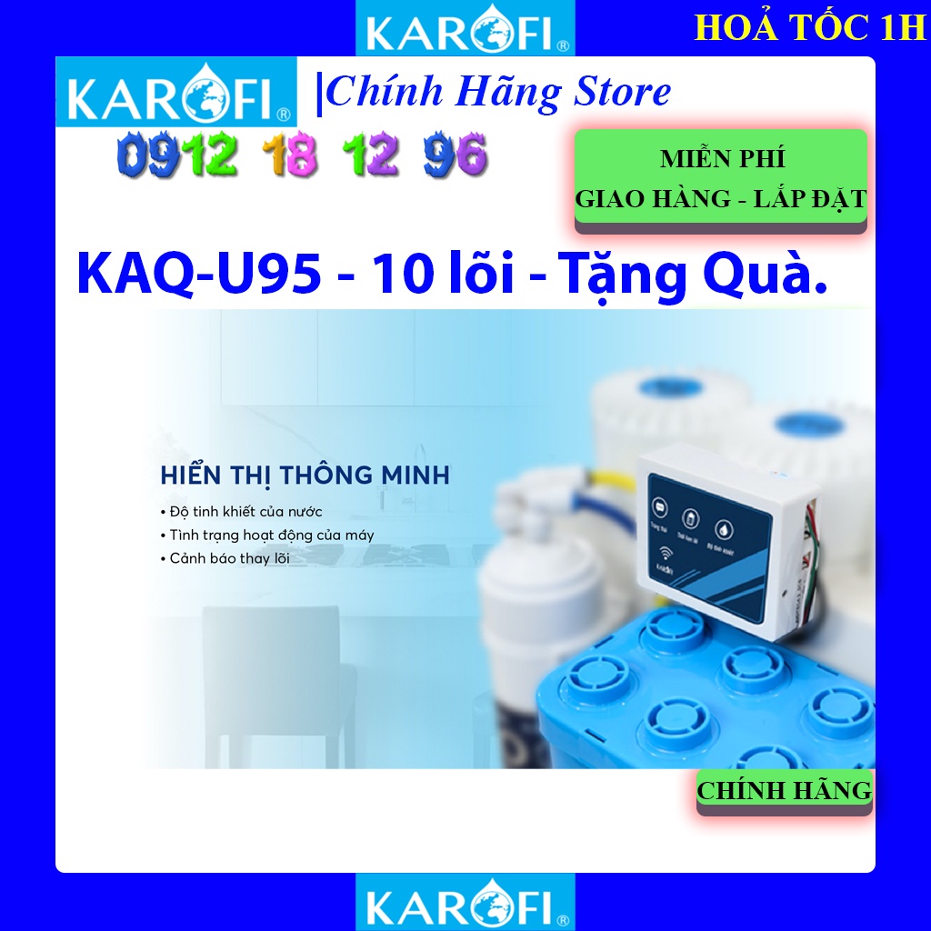 [Mã ELHAMS5 giảm 6% đơn 300K] Máy lọc nước Karofi KAQ-U95 , Bảo hành chính hãng 3 năm, Tặng lõi lọc + Bút thử nước