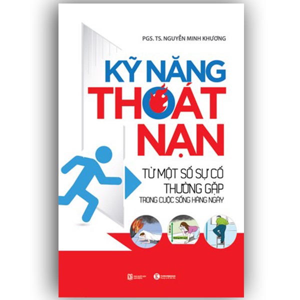 Sách - Kỹ Năng Thoát Nạn - Nguyễn Minh Khương