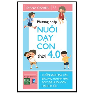 Sách - phương pháp nuôi dạy con thời 4.0