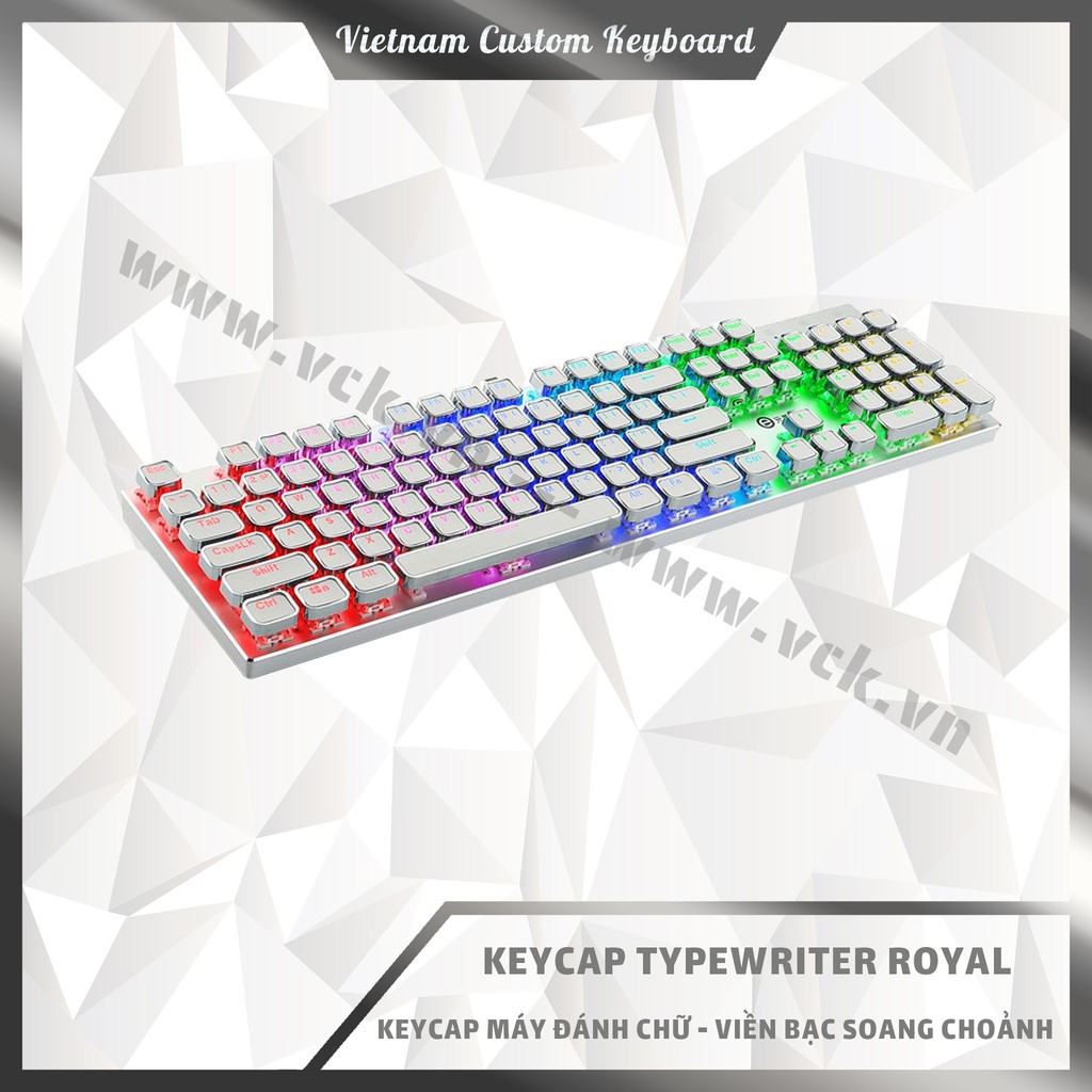 Keycap Pudding Xuyên Led | Keycap Máy Đánh Chữ Typewriter Royal Viền Bạc | VCK