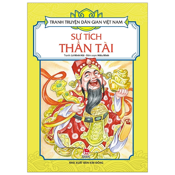 Sách - Tranh Truyện Dân Gian Việt Nam: Sự Tích Thần Tài (Tái Bản 2019)