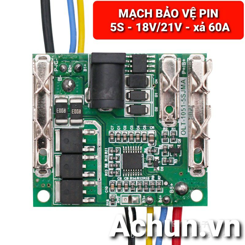 MẠCH BẢO VỆ PIN 5S - 18V/21V - XẢ MAX 60A/80A