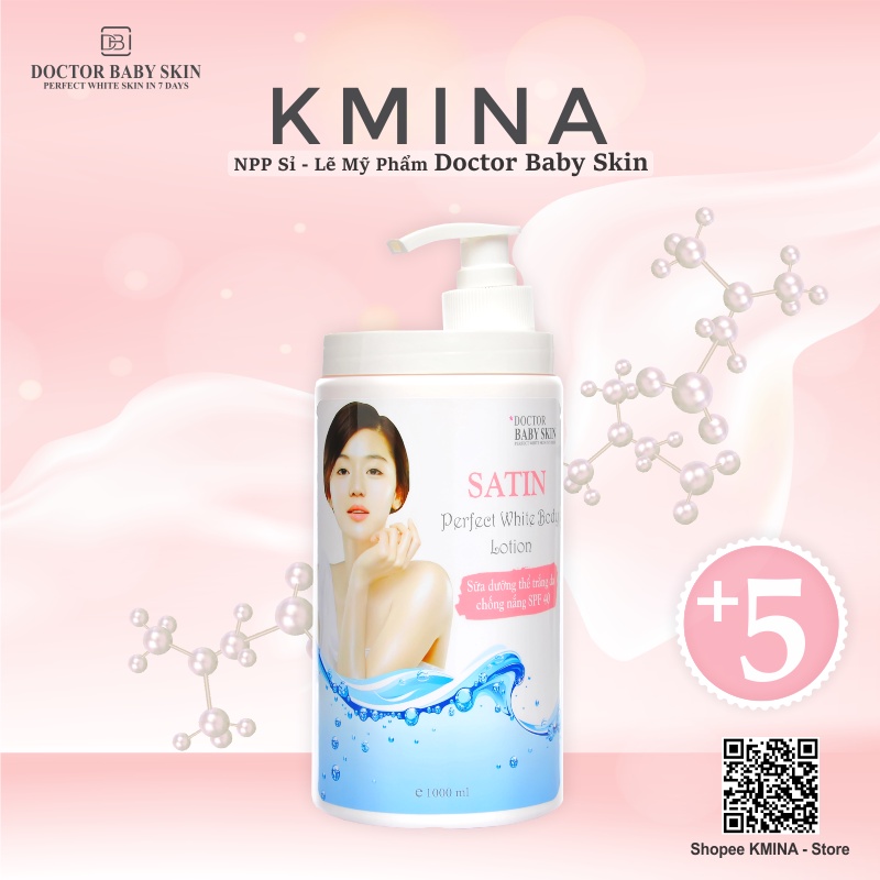 5 Hủ Satin Sữa Dưỡng Thể Trắng Da Chống Nắng SPF 40 – Satin Perfect White Body Lotion - Doctor Baby Skin