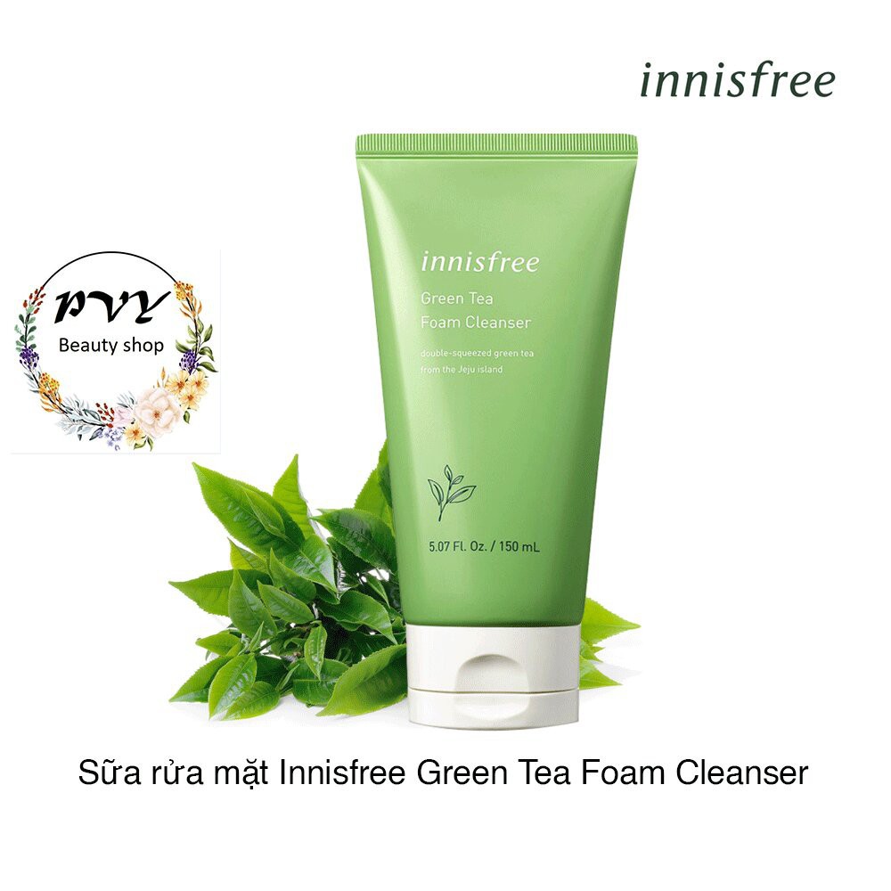 Sữa rửa mặt trà xanh Innisfree Green Tea Foam Cleanser 150ml.Làm sạch chống Oxy hóa, ngừa mụn, viêm. #Pvy Beauty
