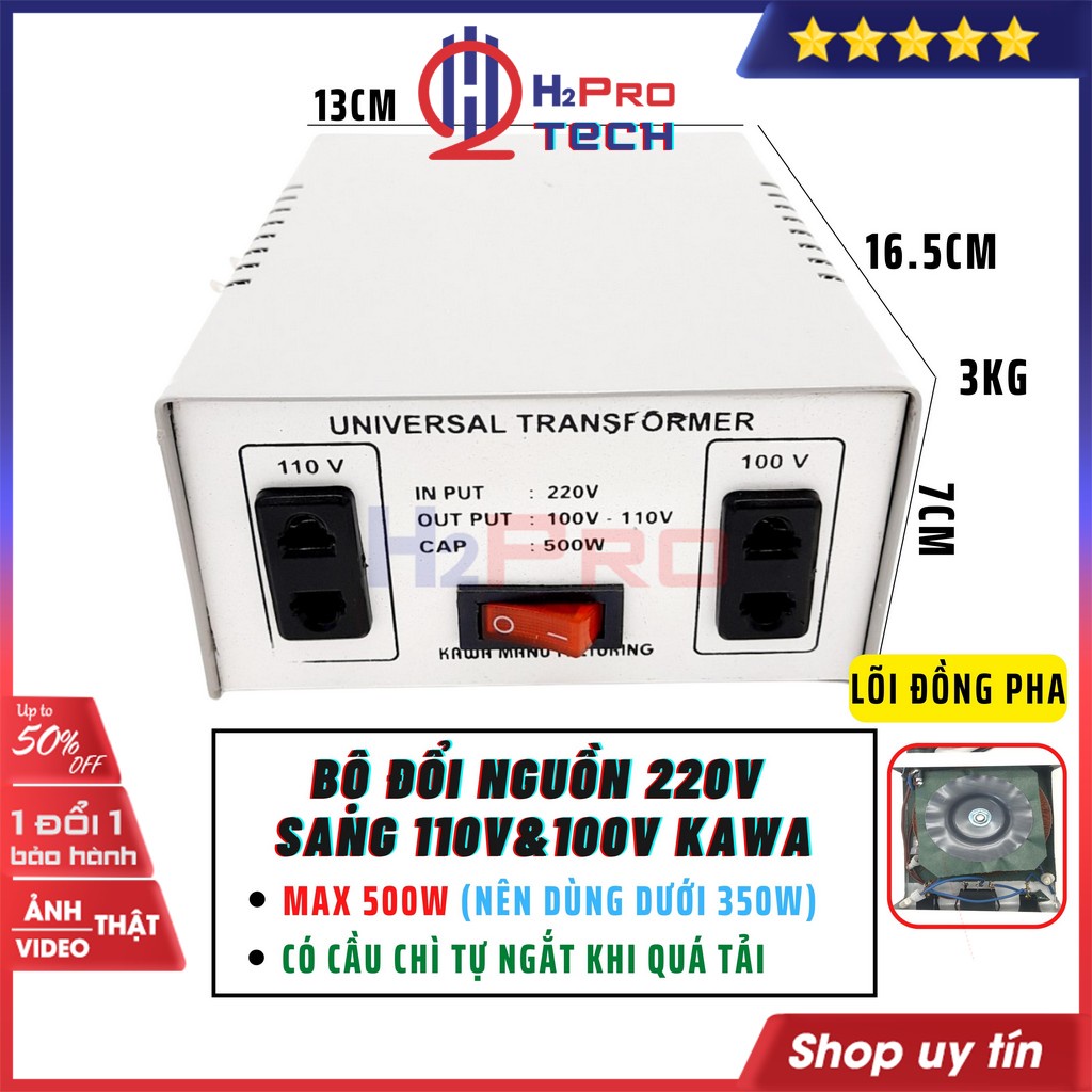 Đổi Nguồn 220V Sang 110V-100V 500W Kawa Hoặc Đổi Ngược Nguồn 110V Sang 220V Cao Cấp-Dùng Cho Máy Dưới 350W-H2Pro Tech