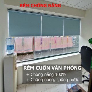 Rèm cuốn văn phòng cản sáng 100%( đặt theo kích thước) đầy đủ phụ kiện lắp đặt