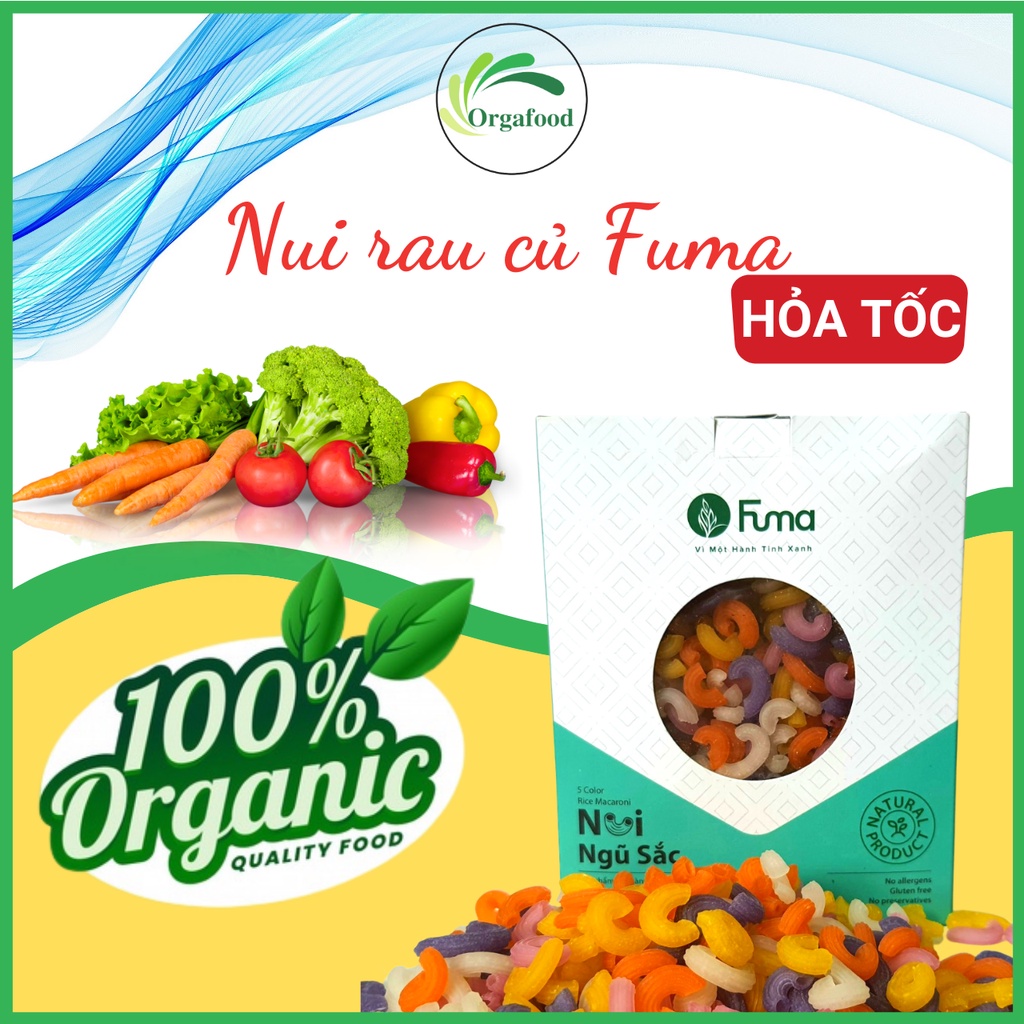 Nui rau củ hữu cơ Fuma nui ngũ sắc Eat-clean cho người ăn kiêng, cho bé ăn dặm