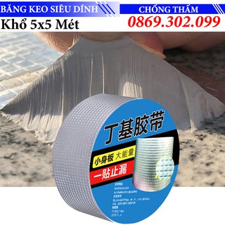 Băng Keo Siêu Dính Vá Lỗ Thủng, Khe Nứt chống nước mưa rò rỉ nước Siêu Chống Thấm 5cmx5m