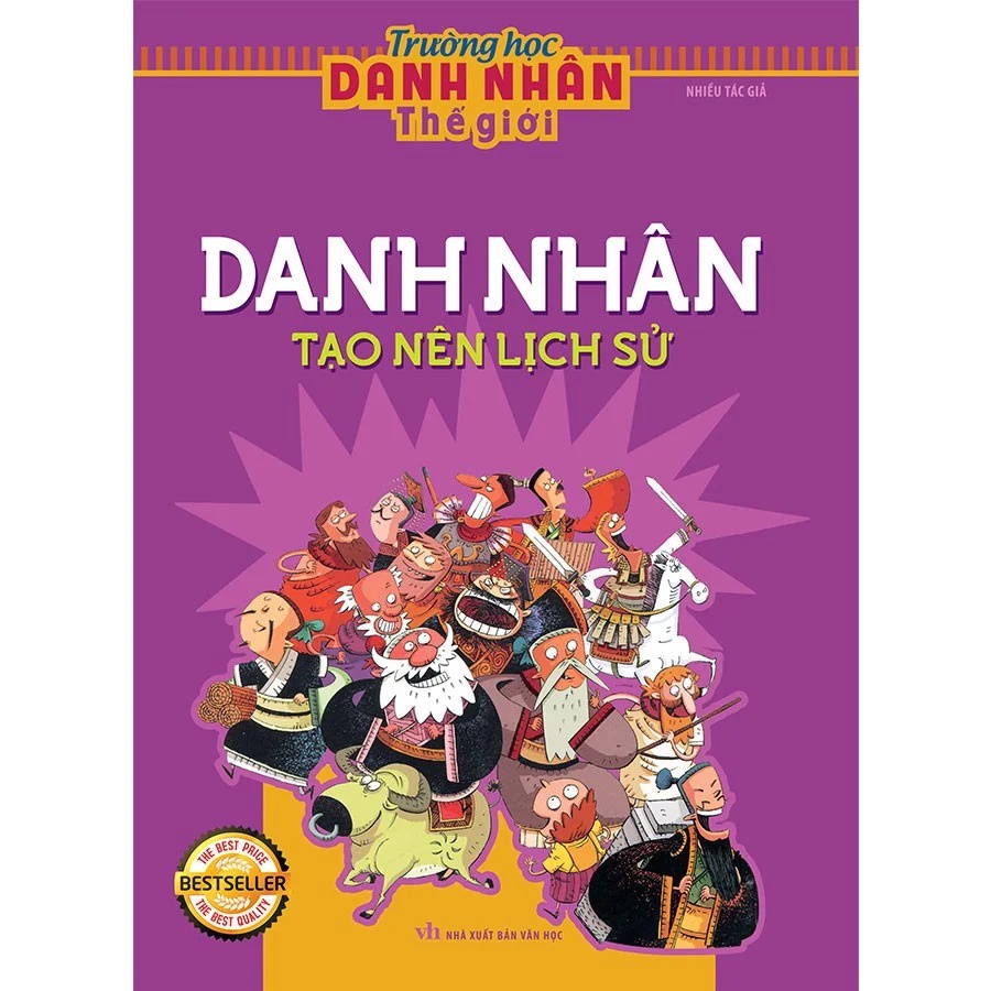 Sách - Trường Học Danh Nhân TG - Danh Nhân Tạo Nên Lịch Sử