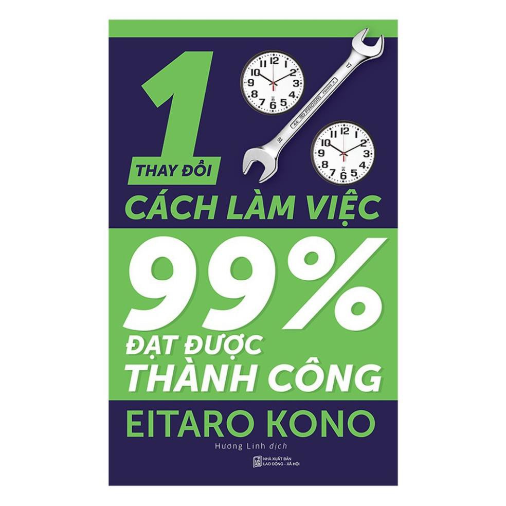 Sách Alphabooks - Thay đổi 1% cách làm việc 99% đạt được thành công