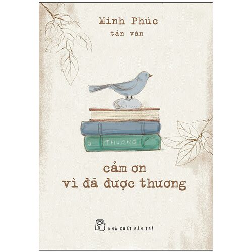 Sách Cảm Ơn Vì Đã Được Thương