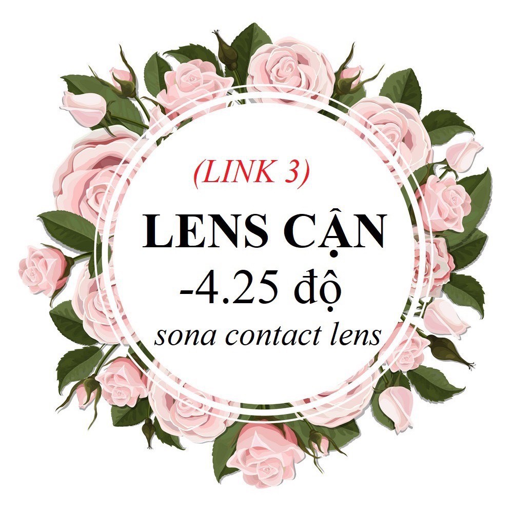 [link3] 20 Mẫu LENS CẬN 4.25 Độ (kính áp tròng Sona Hàn Quốc)