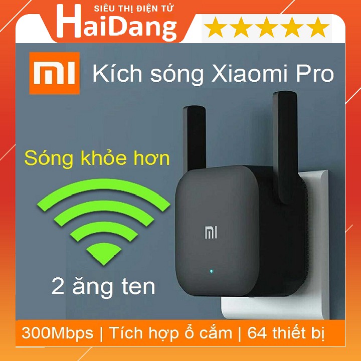 Kích sóng Xiaomi Mi Wifi Repeater Pro phiên bản mới 300 Mbps New 2019