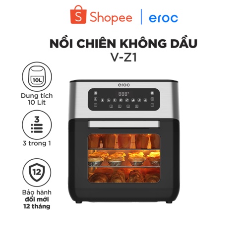 Nồi Chiên Không Dầu Kèm Chức Năng Nướng 10 Lít, Nút Bấm Cảm Ứng, Cửa Tháo Rời, Full Phụ Kiện Eroc V-Z1 Bảo Hành 12 Tháng