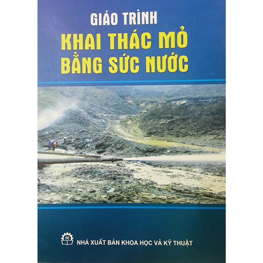 Sách - Giáo Trình Khai Thác Mỏ Bằng Sức Nước