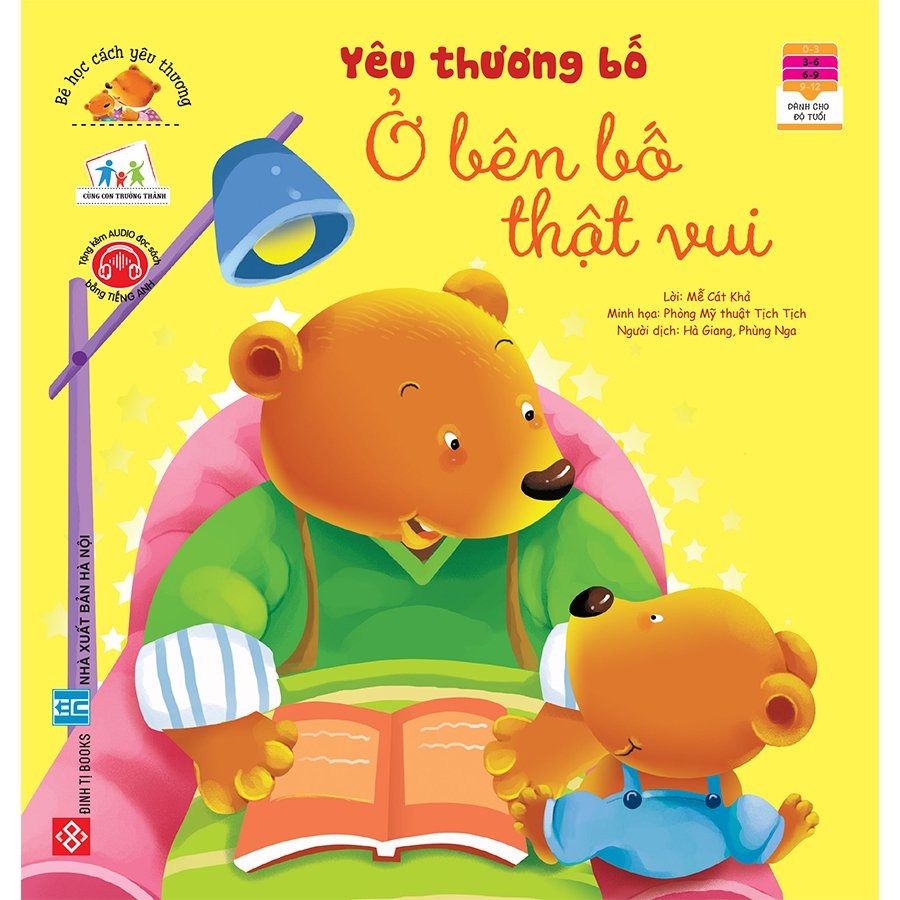 SÁCH - Bé học cách yêu thương - Yêu thương bố - Ở bên bố thật vui