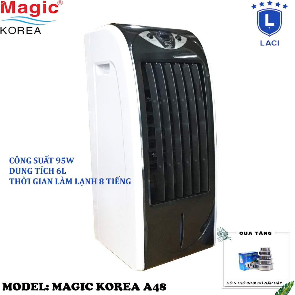 Quạt hơi nước làm lạnh không khí Magic Korea A48 | Công Suất 95W | Dung tích 6L | Tặng Bộ 5 Thố Inox