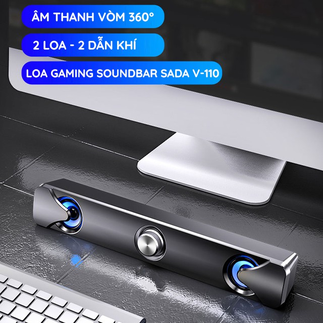 Loa Thanh Soundbar Gaming Để Bàn Sada V110  Có Đèn Led Xanh Dùng Cho Máy Vi Tính PC, Laptop, TivI