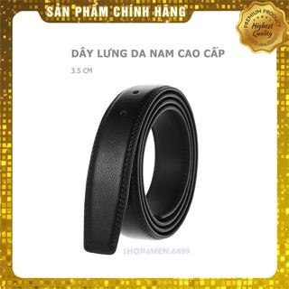 Dây Thắt Lưng Nam Dây Nịt Da Size 3.5cm Đẹp Cao Cấp Chốt Khóa Đục Lỗ Rộng Không Kèm Mặt Khóa
