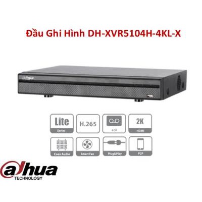 Đầu ghi Dahua DH-XVR5104H-4KL-X 4MP 4K vỏ sắt (hàng chính hãng DSS bảo hành 24 tháng)