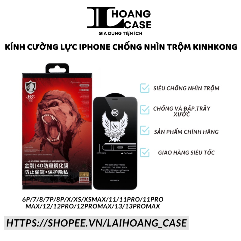 Kính cường lực iphone chống nhìn trộm kinhkong chính hãng WK