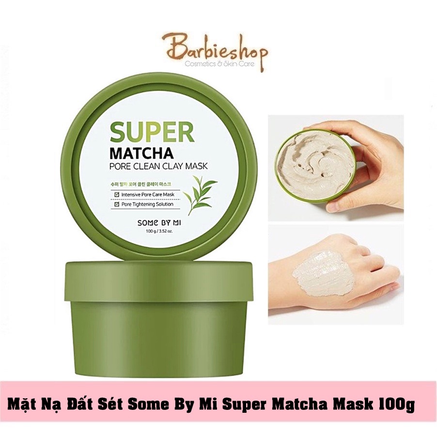 Mặt Nạ Some By Mi Super Matcha Pore Clean Clay Mask 100g