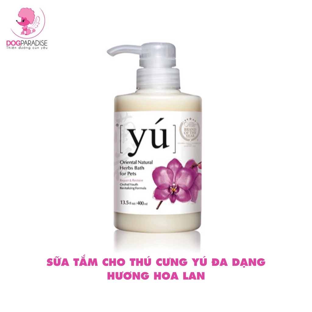 Sữa tắm cho thú cưng Yú đa dạng hương thơm chiết xuất từ thiên nhiên 400ml - Dog Paradise