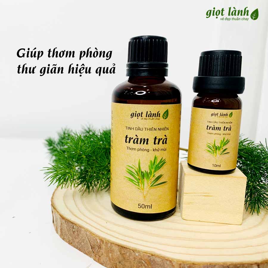 Tinh dầu thiên nhiên Tràm Trà nguyên chất – Tinh dầu tự nhiên xông phòng, thư giãn Giọt Lành 10ml - 50ml