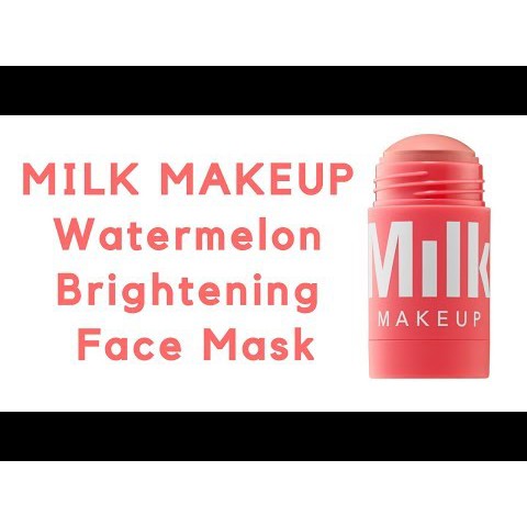 (Sẵn)🌿 Mặt Nạ Dưa Hấu Dạng Thỏi Milk Makeup Watermelon Brightening Face Mask