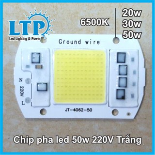 Chip Đèn Led 20w,30w,50w - Chip Led Đèn Pha 50w 220V Sử dụng trực tiếp điện 220V Giá Rẻ.